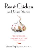 Roast Chicken & Other Stories