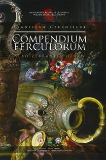 Compendium Ferculorum albo Zebranie Potraw