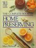 The Complete Book of Home Preserving