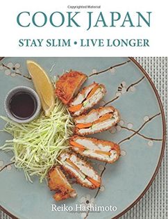 Cook Japan, Stay Slim, Live Longer