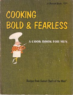 Cooking Bold and Fearless