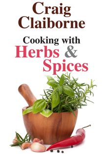 Cooking with Herbs and Spices