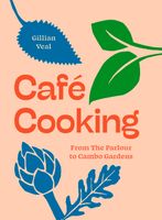 Café Cooking: From The Parlour to Cambo Gardens