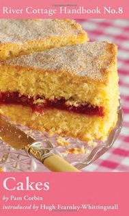 Cakes: River Cottage Handbook, No. 8