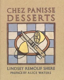 Chez Panisse Desserts