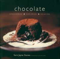 Chocolate: Discovering, Exploring, Enjoying