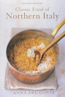 The Classic Food of Northern Italy