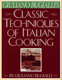 Classic Techniques of Italian Cooking