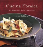 Cucina Ebraica: Flavours of the Italian Jewish Kitchen