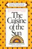 The Cuisine of the Sun: Classical French Cooking from Nice and Provence