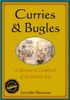 Curries & Bugles: A Memoir and Cookbook of the British Raj
