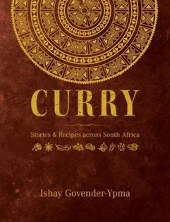 Curry: Stories & recipes across South Africa