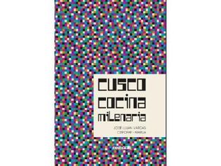 Cusco Cocina Milenaria