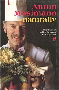 Anton Mosimann Naturally