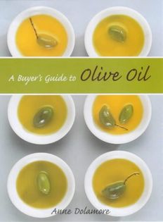 A Buyer's Guide to Olive Oil