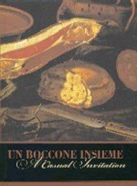 Un Boccone Insieme (A Casual Invitation)