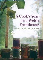 A Cook’s Year in a Welsh Farmhouse
