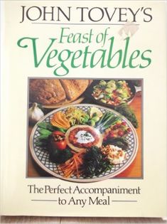 A Feast of Vegetables