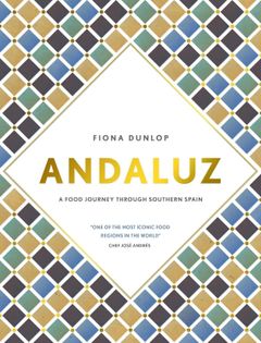 Andaluz: A Food Journey Through Southern Spain