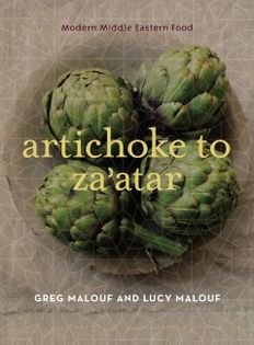 Artichoke to Za'atar: Modern Middle Eastern Food