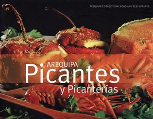 Arequipa: Picantes y Picanterias