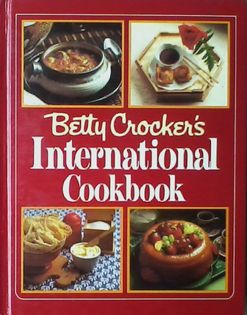 Betty Crocker International Cookbook