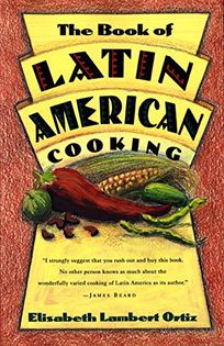 The Book Of Latin American Cooking