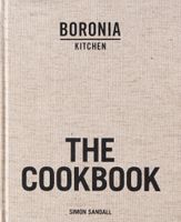 Boronia Kitchen: The Cookbook