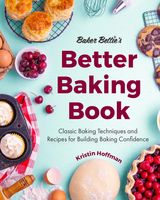 Baker Bettie's Better Baking Book