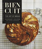 Bien Cuit: The Art of Bread