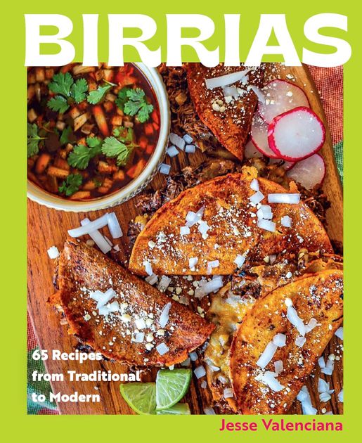 Classic Adobo from Birrias: 65 Recipes from Traditional to Modern by Jesse Valenciana