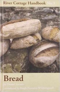 Bread: River Cottage Handbook No. 3