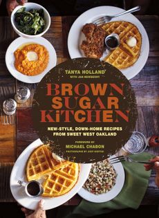 Brown Sugar Kitchen: New-Style, Down-Home Recipes from Sweet West Oakland