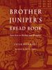 Brother Juniper’s Bread Book