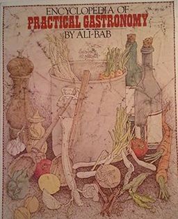 Encyclopedia of Practical Gastronomy