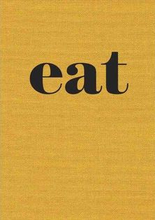 Eat: The Little Book of Fast Food