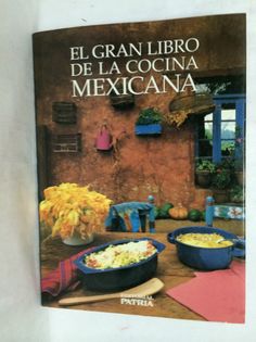 El Gran Libro de la Cocina Mexicana