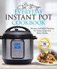 Everyday Instant Pot Cookbook: Meal Planning and Recipes for Every Cook and Every Family