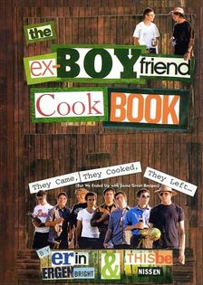 The Ex-Boyfriend Cookbook