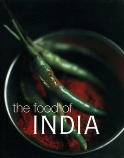 The Food of India: A Journey for Food Lovers