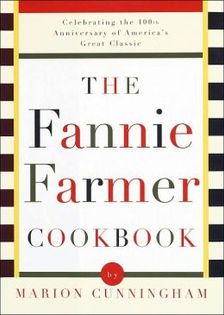 The Fannie Farmer Cookbook