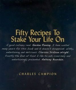 Fifty Recipes to Stake Your Life On