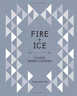 Fire + Ice: Classic Nordic Cooking