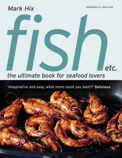 Fish etc.: the ultimate book for seafood lovers