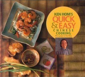 Ken Hom’s Quick & Easy Chinese Cookery