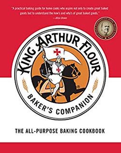 The King Arthur Flour Baker's Companion: The All-Purpose Baking Cookbook