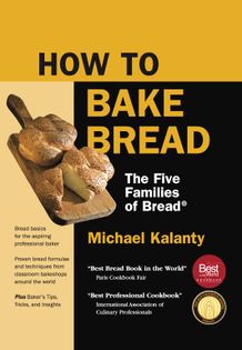 How to Bake Bread: The Five Families of Bread