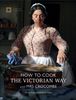 How to Cook The Victorian Way with Mrs Crocombe