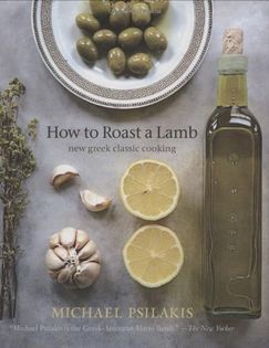 How to Roast a Lamb: New Greek Classic Cooking