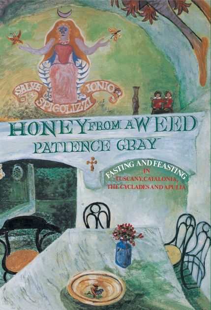 La Zuppa di Fagioli from Honey from a Weed by Patience Gray